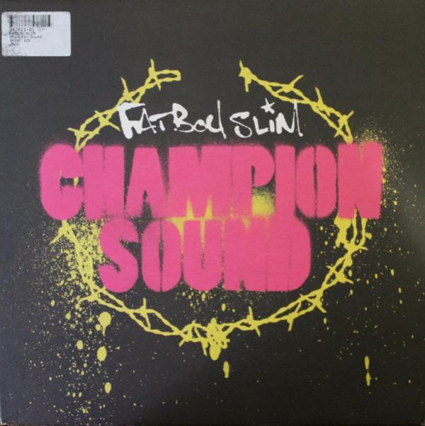 Fatboy Slim - Champion Sound