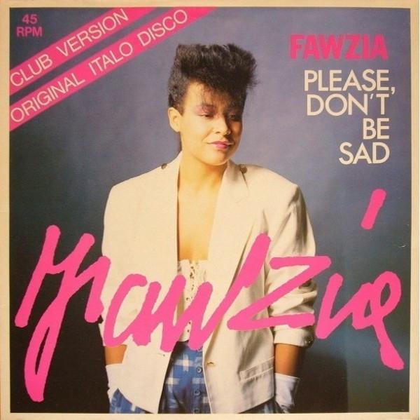 Fawzia - Please, Don't Be Sad