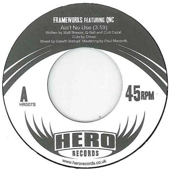 Frameworks, Q Ball & Curt Cazal - Ain't No Use
