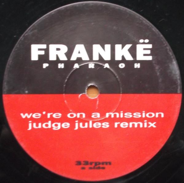 Frankë Pharoah - We're On A Mission (Remixes)