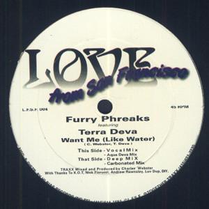 Furry Phreaks, Terra Deva - Want Me (Like Water)