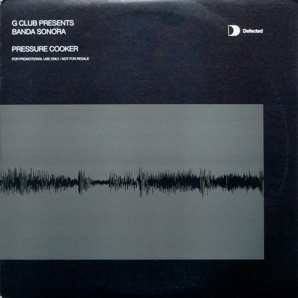 G-Club, Banda Sonora - Pressure Cooker