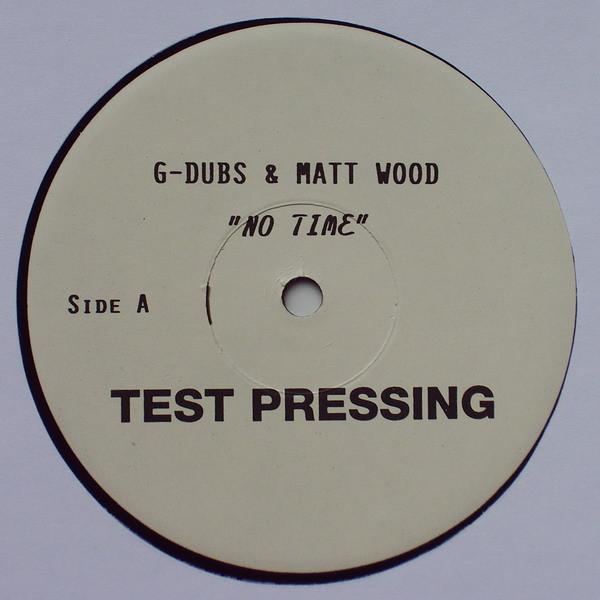 G-Dubs, Matt Wood - No Time