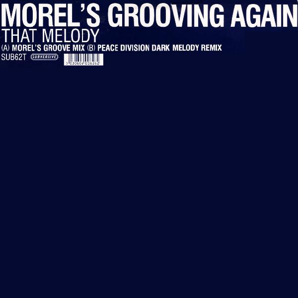 George Morel - Morel's Grooving Again - That Melody