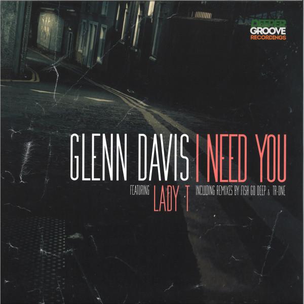 Glenn Davis , Lady T  - I Need You