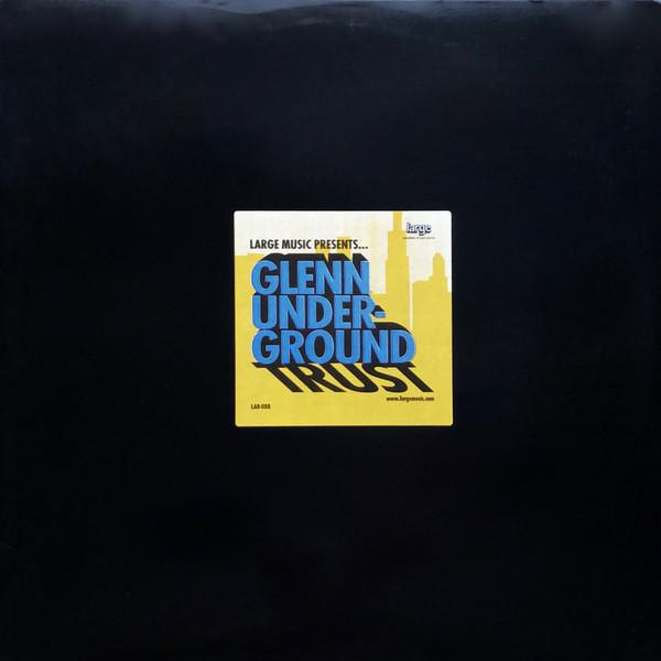 Glenn Underground - Trust