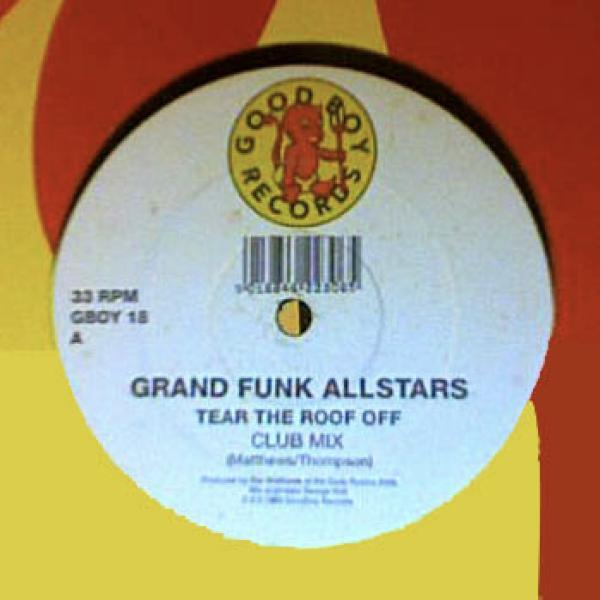 Grand Funk Allstars - Tear The Roof Off