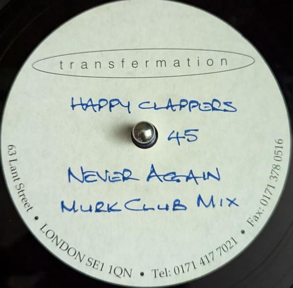 Happy Clappers - Never Again