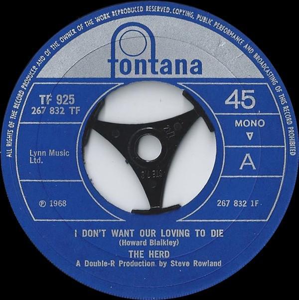 Herd - I Don't Want Our Loving To Die