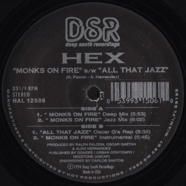 Hex  - Monks On Fire / All That Jazz