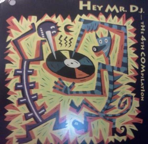  - Hey Mr. D.J....The 4th Compilation