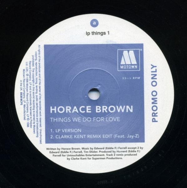 Horace Brown - Things We Do For Love