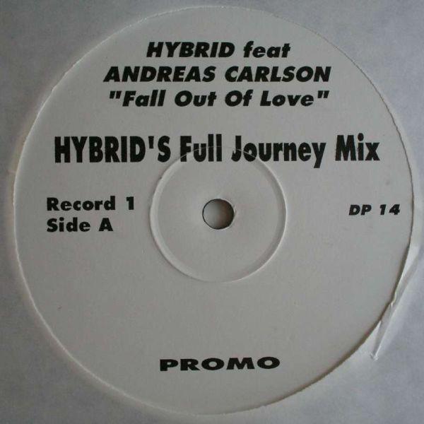 Hybrid, Andreas Carlsson - Fall Out Of Love
