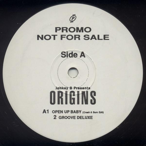 Jahkey B, Origins , Chocolate Tribe - Open Up Baby / Groove Deluxe / Coca Drums / And U Two