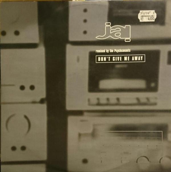 Jai - Don't Give Me Away (Remixed By The Psychconauts)
