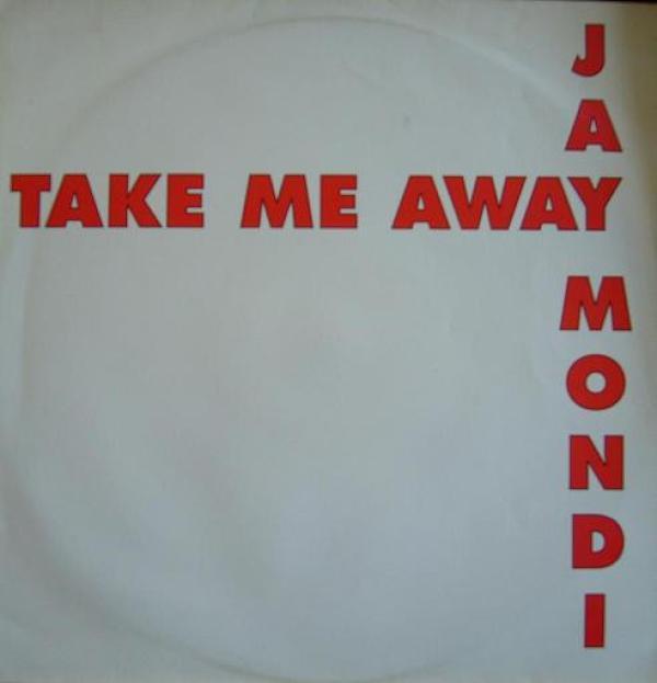 Jay Mondi - Take Me Away