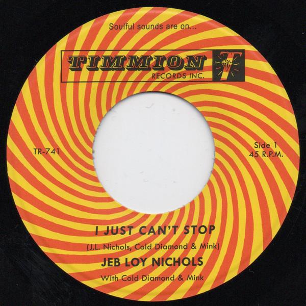 Jeb Loy Nichols, Cold Diamond & Mink - I Just Can't Stop