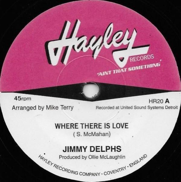 Jimmy Delphs - Where There Is Love / Our Last Goodbye