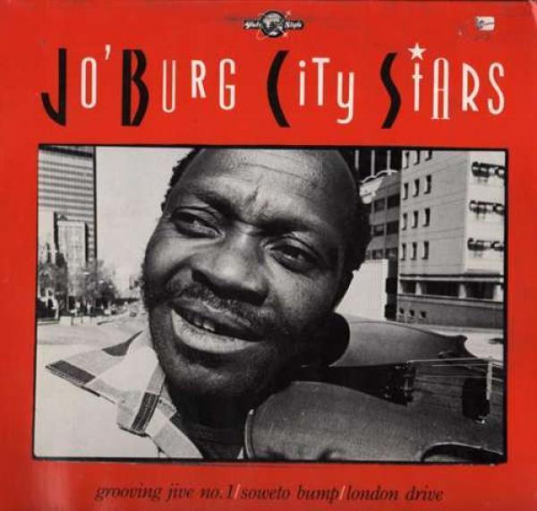 Jo'burg City Stars - Grooving Jive No. 1/Soweto Bump/London Drive