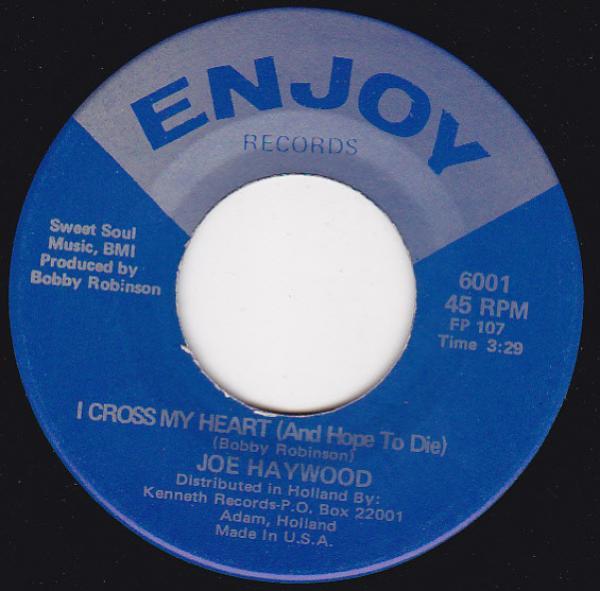 Joe Haywood - In Your Heart You Know I Love You / I Cross My Heart ( And Hope To Die)