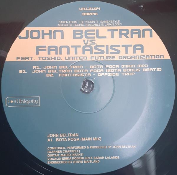 John Beltran, Fantasista - Bota Foga / Offside Trap