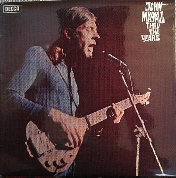 John Mayall - Thru The Years