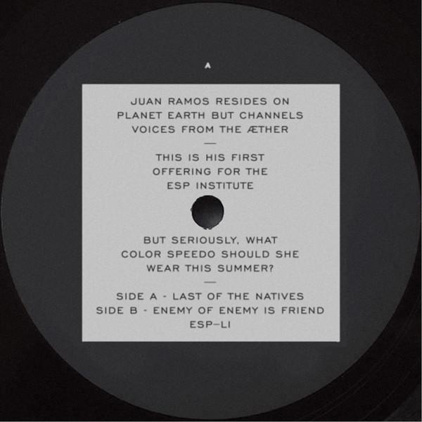 Juan Ramos  - Last Of The Natives / Enemy Of Enemy Is Friend