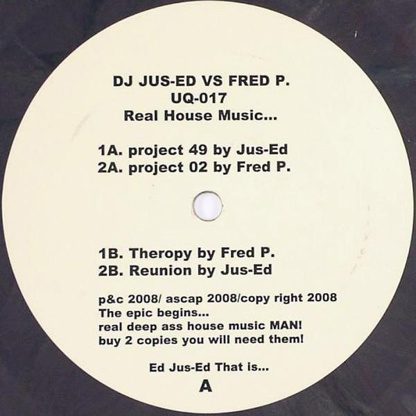 Jus-Ed, Fred P. - Real House Music...