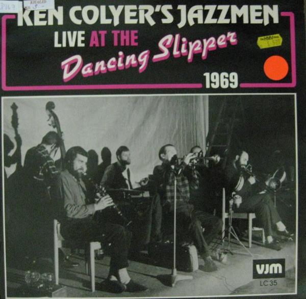 Ken Colyer's Jazzmen - Live At The Dancing Slipper 1969