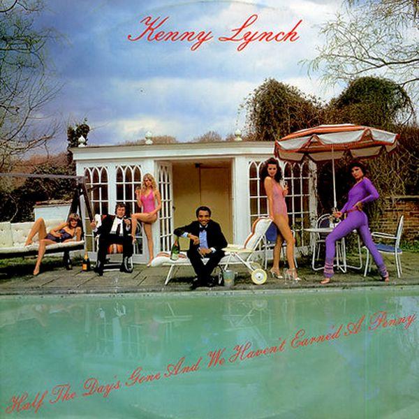 Kenny Lynch - Half The Day's Gone And We Haven't Earne'd A Penny
