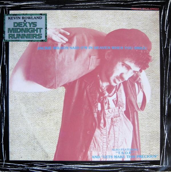 Kevin Rowland, Dexys Midnight Runners - Jackie Wilson Said (I'm In Heaven When You Smile)