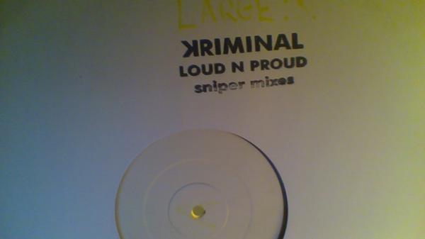Kriminal - Loud N Proud