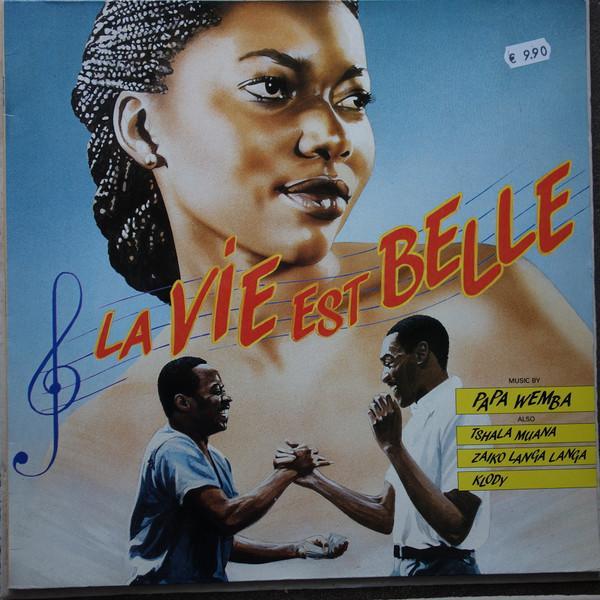  - La Vie Est Belle