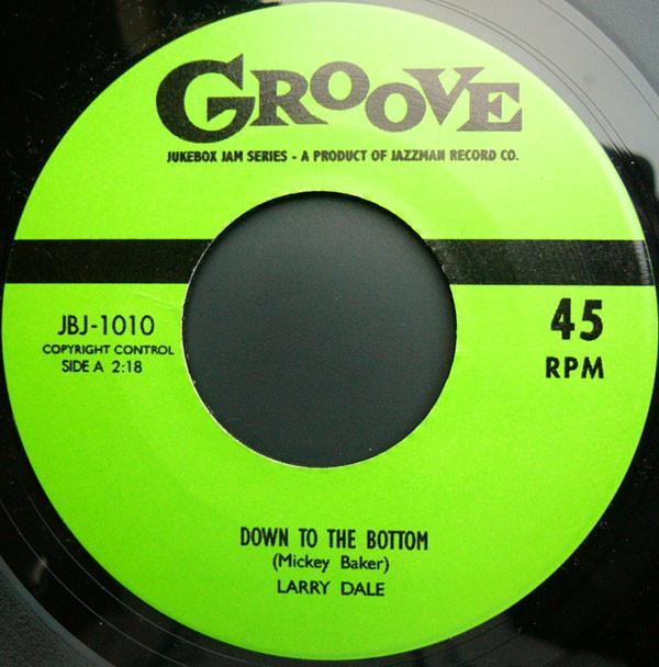Larry Dale - Down To The Bottom / Midnight Hours