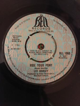 Lee Dorsey - Ride Your Pony / Get Out Of My Life, Woman