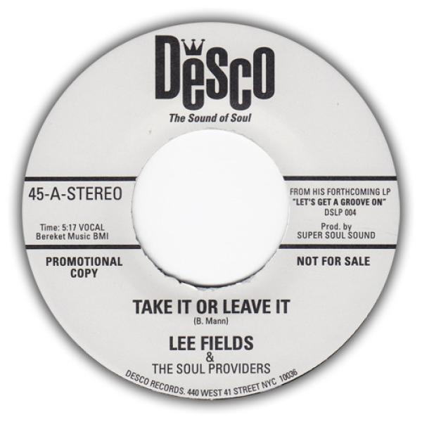 Lee Fields, The Soul Providers - Take It Or Leave It / Hey Sallie Mae, Get Off My Feet