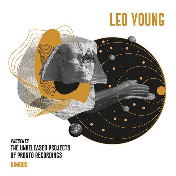 Leo Young - The Unreleased Projects Of Pronto Recordings