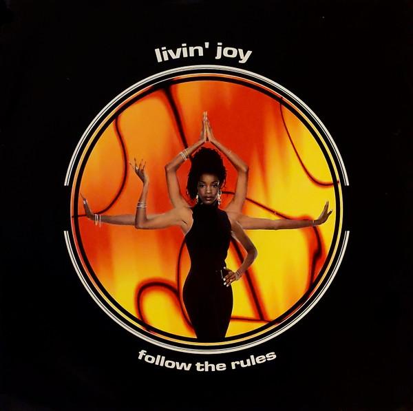 Livin' Joy - Follow The Rules