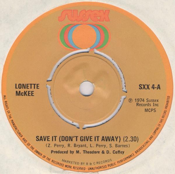 Lonette McKee - Save It (Don't Give It Away) / Do To Me