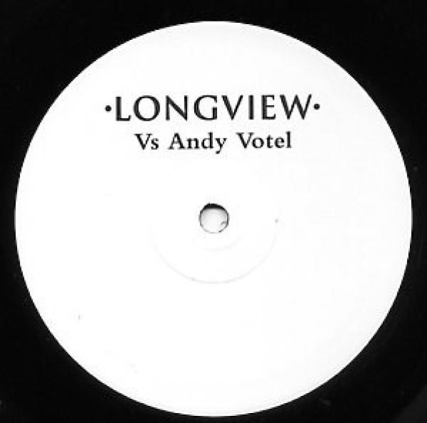 Longview - Longview Vs Andy Votel