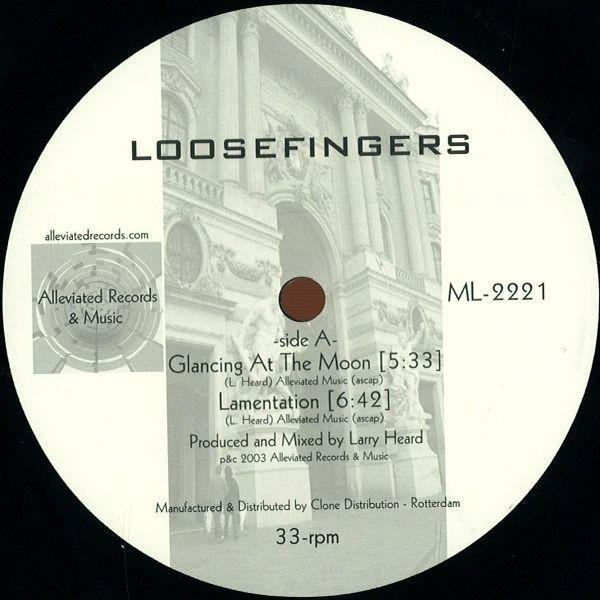 Loosefingers - Glancing At The Moon