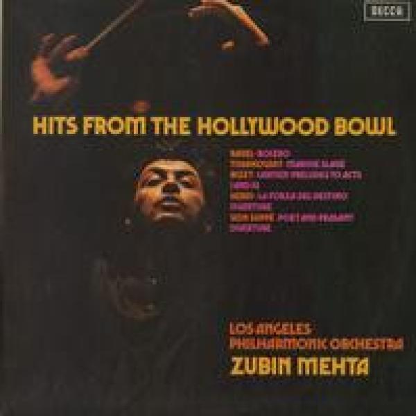 Los Angeles Philharmonic Orchestra, Zubin Mehta - Hits From The Hollywood Bowl