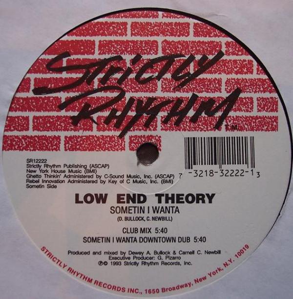 Low End Theory  - Sometin I Wanta