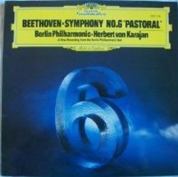 Ludwig van Beethoven, Herbert von Karajan, Berliner Philharmoniker - Symphonie Nr. 6 F-dur Op. 68 "Pastorale"