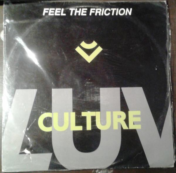 Luv Culture - Feel The Friction