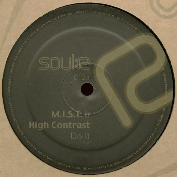 M.I.S.T., High Contrast, SKC & Bratwa - Do It / Prophecy