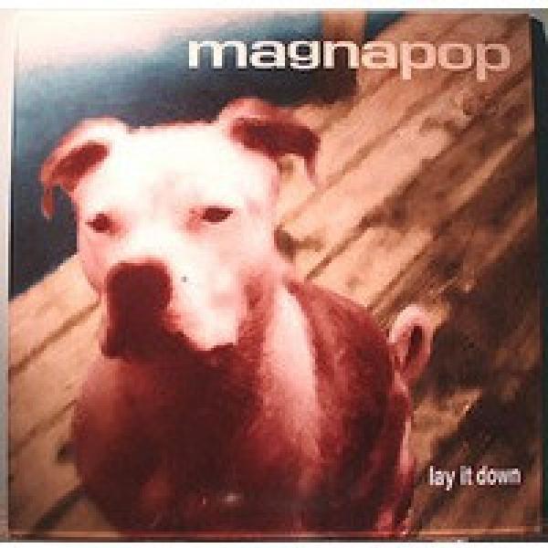 Magnapop - Lay It Down