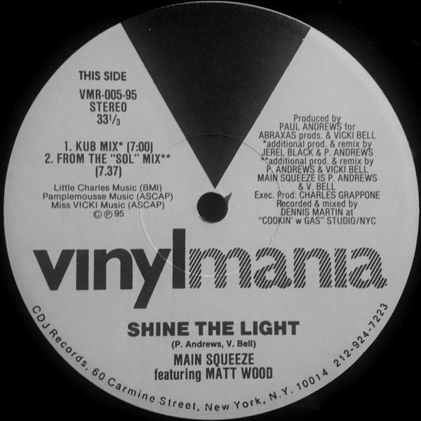Main Squeeze, Matt Wood - Shine The Light