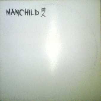 Manchild - Somethin' In My System / Bring The Tune Down