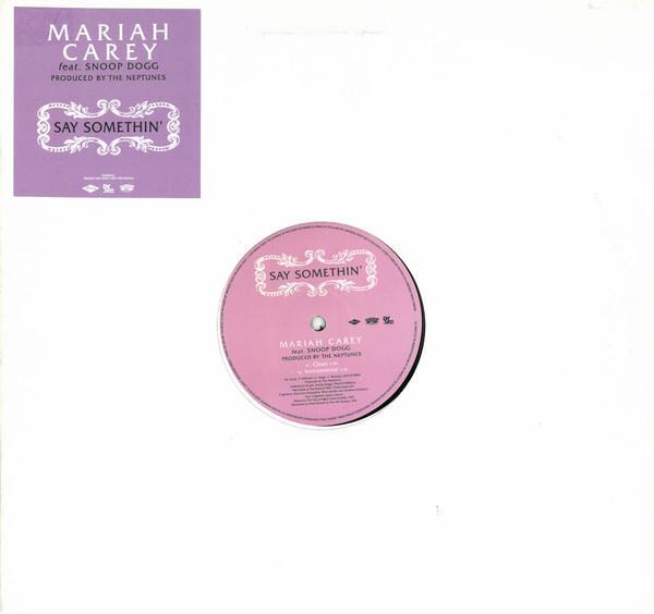 Mariah Carey, Snoop Dogg - Say Somethin'
